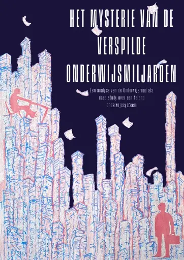 Het mysterie van de verspilde onderwijsmiljarden