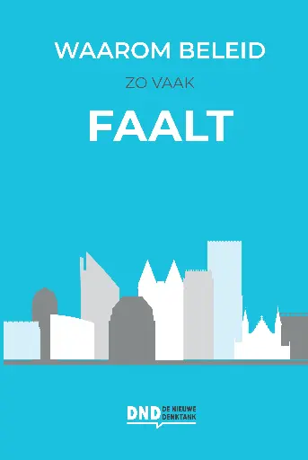 Waarom beleid zo vaak faalt